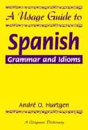 Usage Guide to Spanish Grammar