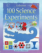 Usborne 100 Science Experiments: Internet-Linked