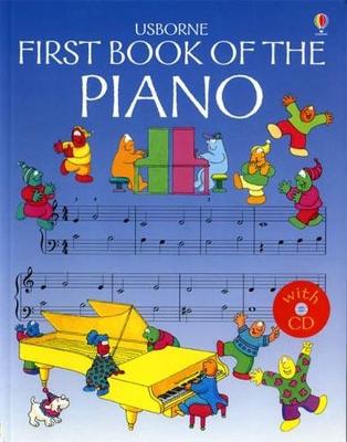 Usborne First Book of the Piano - O'Brien, Eileen