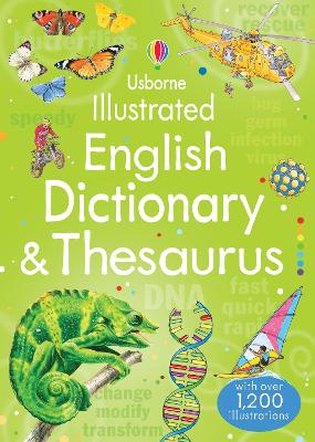 Usborne Illustrated English Dictionary and Thesaurus - Chandler, Fiona, and Bingham, Jane