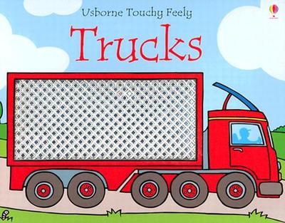 Usborne Touchy Feely Trucks - Watt, Fiona