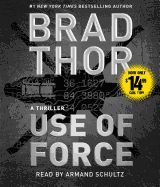Use of Force: A Thriller