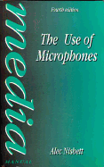 Use of Microphones - Nisbett, Alec