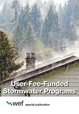 User-Fee-Funded Stormwater Programs - Water Environment Federation