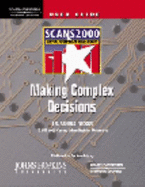 User Guide, Scans 2000: Making Complex Decisions: Virtual Workplace Simulation