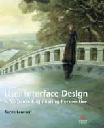 User Interface Design: A Software Engineering Perspective