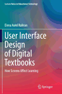 User Interface Design of Digital Textbooks: How Screens Affect Learning