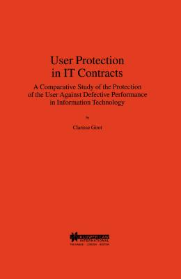 User Protection in IT Contracts, a Comparitive Study - Girot, Clarisse