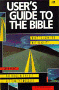 User's Guide to the Bible: Lion Manual, New Style