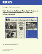 User's Manual for the National Water-Quality Assessment Program Invertebrate Data Analysis System (IDAS) Software: Version 5