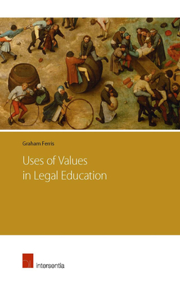 Uses of Values in Legal Education - Ferris, Graham