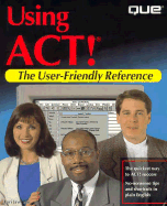 Using ACT! - Jaworski, Lori, and Que Development Group