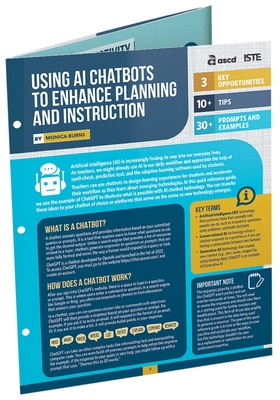 Using AI Chatbots to Enhance Planning and Instruction (Quick Reference Guide) - Burns, Monica