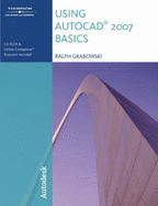 Using AutoCAD 2007: Basics