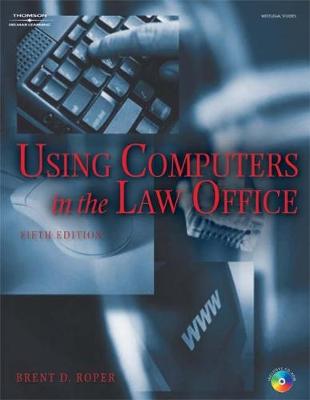 Using Computers in the Law Office - Roper, Brent