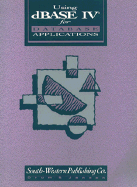 Using dBASE IV for Database Applications - Drum, William O, and Jansen, Martin J