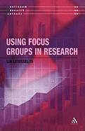 Using Focus Groups in Research