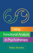 Using Functional Analysis in Psychotherapy