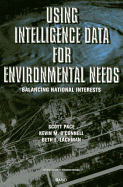 Using Intelligence Data for Environmental Needs: Balancing National Interests