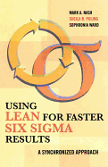 Using Lean for Fast Six SIGMA Results: A Synchronized Approach