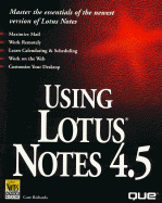 Using Lotus Notes 4.5 - Richards, Cate