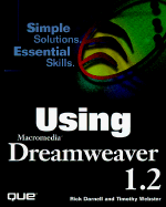Using Macromedia Dreamweaver 1.2 - Darnell, Rick, and Webster, Timothy