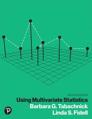 Using Multivariate Statistics - Tabachnick, Barbara, and Fidell, Linda