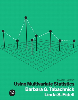 Using Multivariate Statistics - Tabachnick, Barbara, and Fidell, Linda