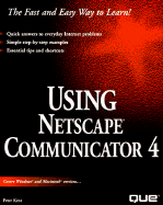 Using Netscape Communicator 4 - Kent, Peter