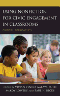 Using Nonfiction for Civic Engagement in Classrooms: Critical Approaches