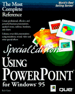 Using PowerPoint for Windows 95 - Grace, Rich, and Que Corporation