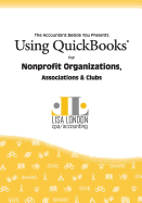 Using QuickBooks for Nonprofit Organizations, Associations and Clubs