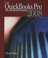 Using QuickBooks Pro 2008 for Accounting - Owen, Glenn