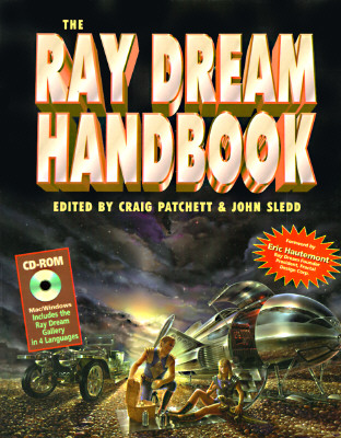 Using Ray Dream Designer: With CDROM - Patchett, Craig, and Sledd, John W., and Erdos, Dawn