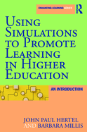 Using Simulations to Promote Learning in Higher Education: An Introduction