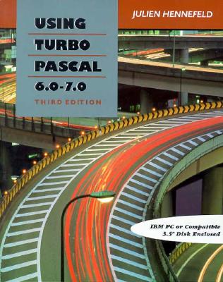 Using Turbo Pascal 6.0 - 7.0 - Hennefeld, Julien