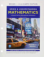 Using & Understanding Mathematics: A Quantitative Reasoning Approach, Loose-Leaf Edition Plus Mylab Math -- 24 Month Access Card Package