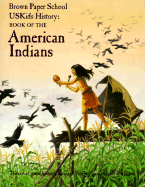 Uskids History: Book of the American Indians - Egger-Bovet, Howard Smith-Baranzini