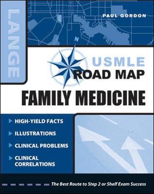 USMLE Road Map: Family Medicine - Gordon, Paul