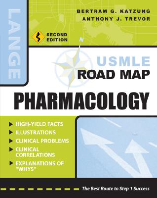 USMLE Road Map Pharmacology, Second Edition - Katzung, Bertram G