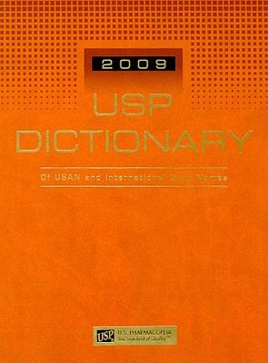 USP Dictionary of USAN and International Drug Names - United States Pharmacopeial (Creator)