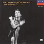 Ute Lemper Sings Kurt Weill, Vol. 2