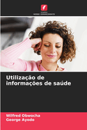 Utilizao de informaes de sade