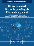 Utilization of AI Technology in Supply Chain Management
