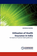 Utilization of Health Insurance in India
