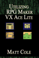 Utilizing RPG Maker VX Ace Lite