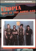 Utopia: Live at the Royal Oak