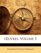 Uvres, Volume 5