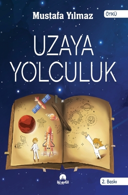 Uzaya Yolculuk - Y lmaz, Mustafa