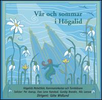 Vr och sommar i Hgalid - Annika Ljungstrm (sax); Ewa Lena Kansbod (vocals); Gran Ericsson (cembalo); Gun Dahlquist (flute); Gunlg Brandin (violin);...